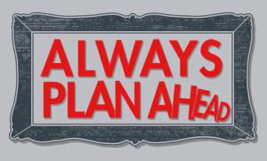 alwaysplanahead_Cropped